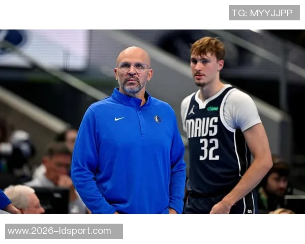 基德盛赞弗拉格全能表现展现卓越防守组织与得分能力 基德盛赞弗拉格全能表现展现卓越防守组织与得分能力